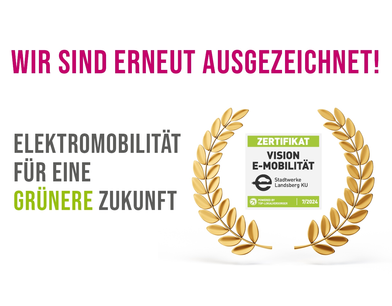 29.07.2024 - Erneute Zertifizierung im Bereich E-Mobilität